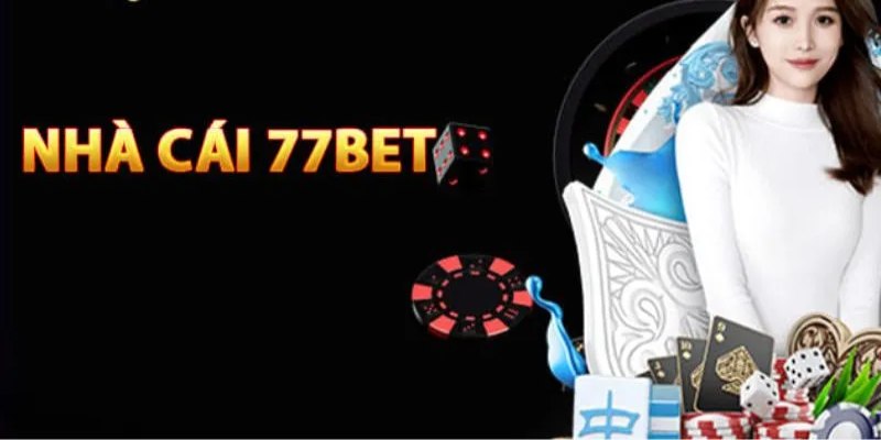 Casino 77Bet mang đến kho game nhiều siêu phẩm